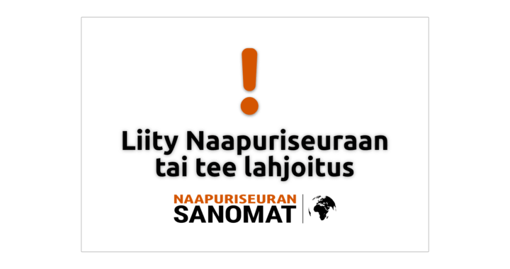 Tue itsenäistä journalismia – Liity Naapuriseuran jäseneksi